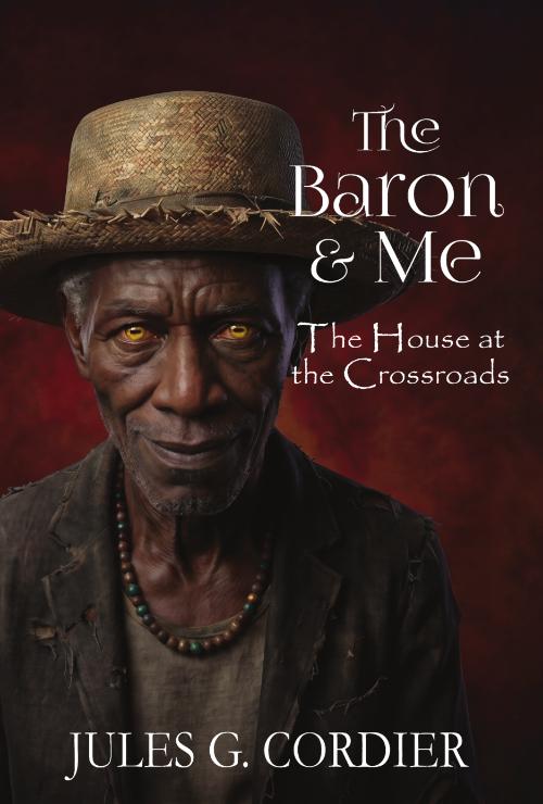 The Baron & Me: The House at the Crossroads The Baron & Me: The House at the Crossroads cover